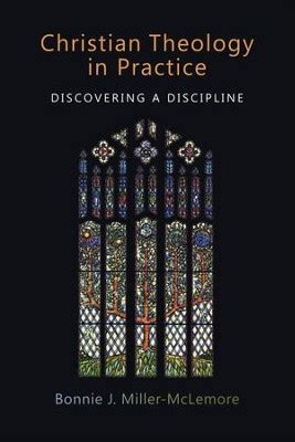 christian theology in practice discovering a discipline Epub