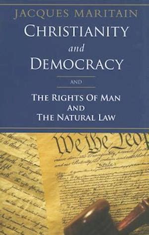 christianity and democracy the rights of man and natural law christianity and democracy the rights of man and natural law PDF