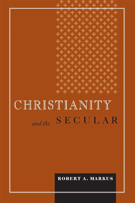 christianity and the secular blessed pope john xxiii lecture series in theology and culture Kindle Editon