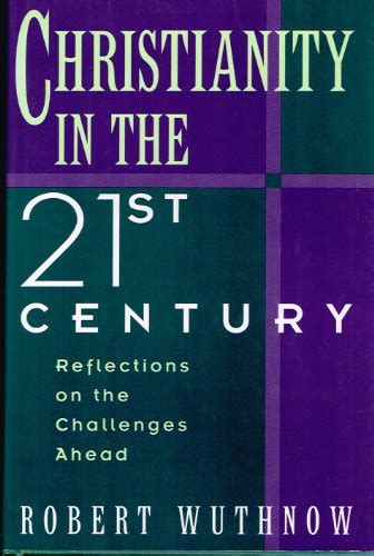 christianity in the 21st century reflections on the challenges ahead Epub