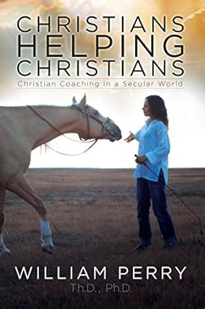 christians helping christians christian coaching in a secular world Epub