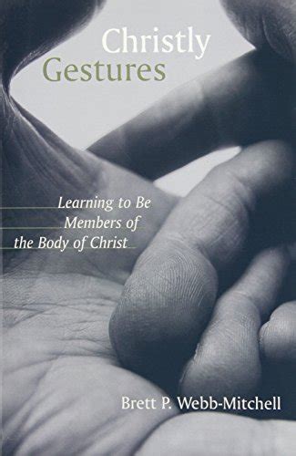 christly gestures learning to be members of the body of christ Epub
