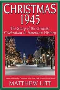 christmas 1945 the greatest celebration in american history Epub