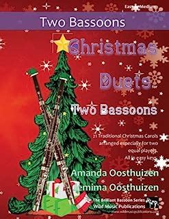 christmas duets for two bassoons 21 traditional christmas carols arranged for two equal bassoons of intermediate Kindle Editon