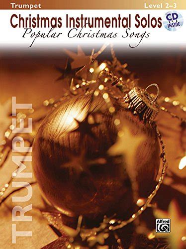 christmas instrumental solos popular christmas songs book and cd trumpet edition PDF