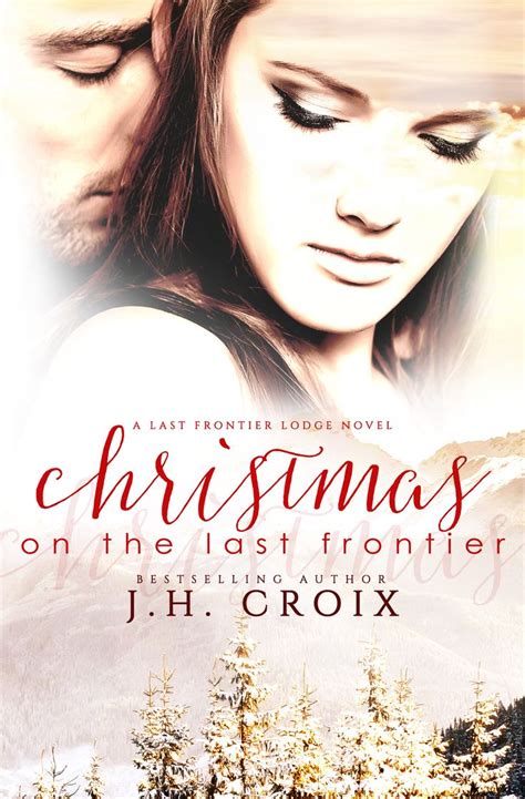 christmas last frontier lodge novel Epub