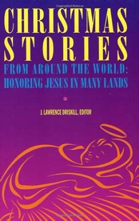 christmas stories from around the world honoring jesus in many lands Epub