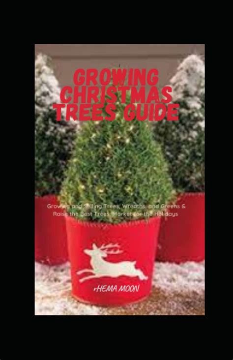 christmas trees growing and selling trees wreaths and greens Reader