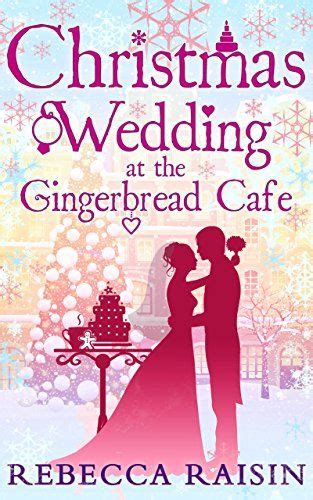 christmas wedding at the gingerbread caf Kindle Editon