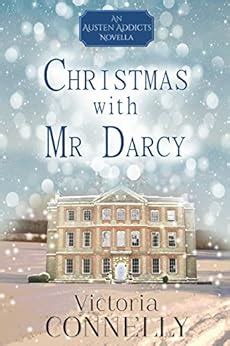 christmas with mr darcy austen addicts volume 4 Doc