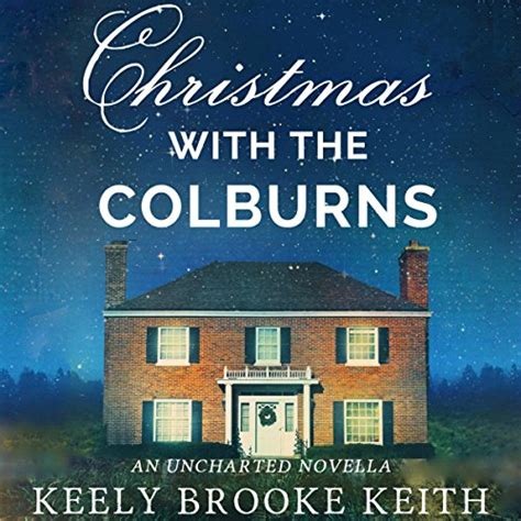 christmas with the colburns an uncharted novella Kindle Editon