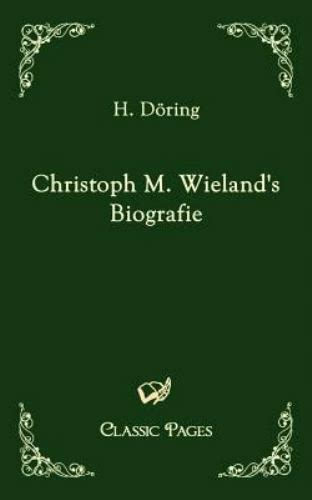 christoph wielands biografie heinrich d ring PDF