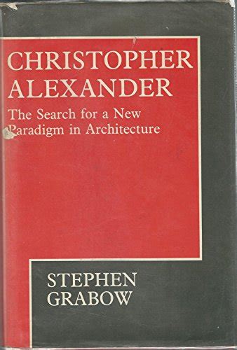 christopher alexander the search for a new paradigm in architecture Reader