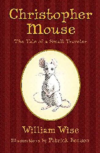 christopher mouse the tale of a small traveler Doc