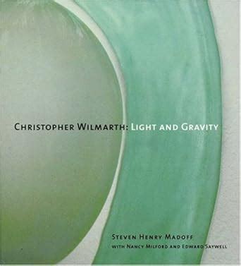 christopher wilmarth light and gravity Doc