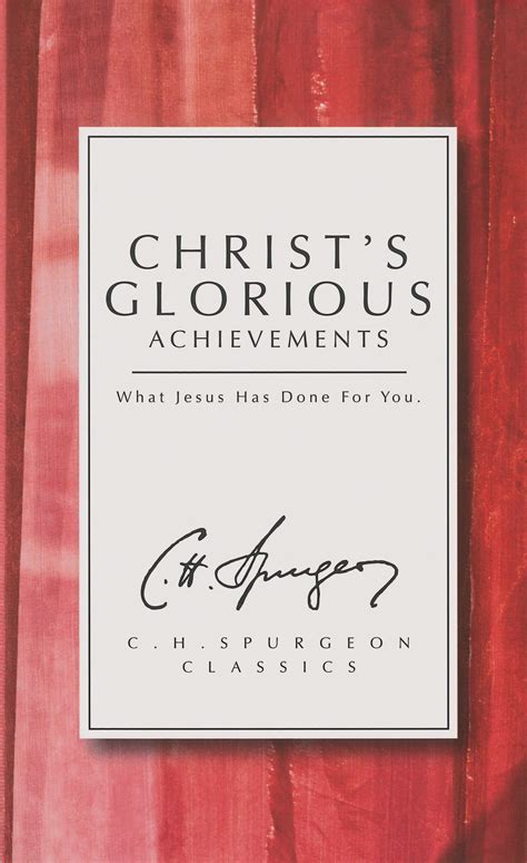 christs glorious achievements the spurgeon collection Epub
