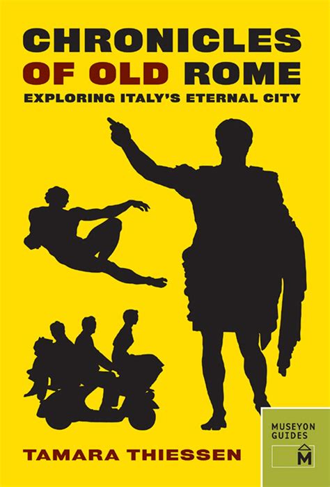 chronicles of old rome exploring italys eternal city chronicles series Doc