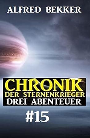 chronik sternenkrieger drei abenteuer 11 Kindle Editon