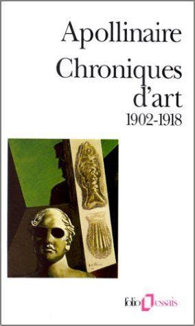 chroniques dart 1902 1918 guillaume apollinaire ebook Doc