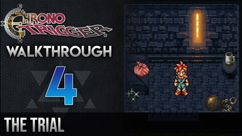 Chrono Trigger Trial Walkthrough