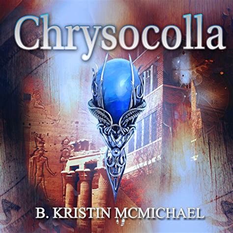 chrysocolla the chalcedony chronicles volume 4 Kindle Editon