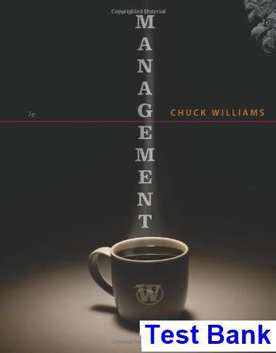 chuck williams management 7th edition test bank Kindle Editon