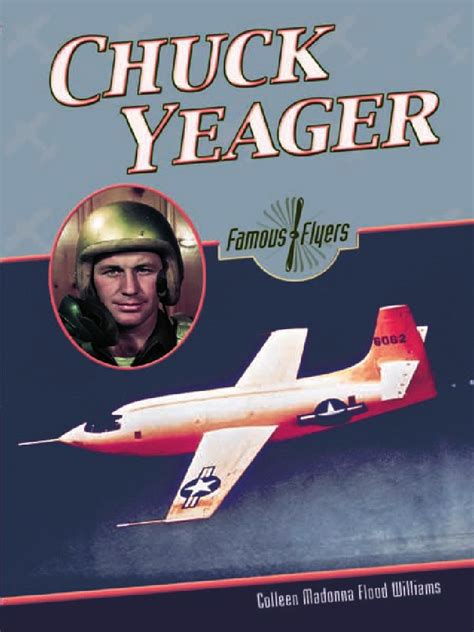 chuck yeager famous flyers Doc