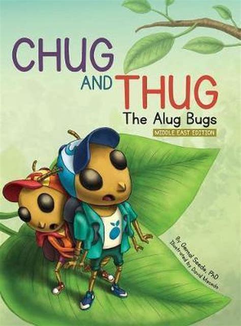 chug and thug the alug bugs mid east edition Kindle Editon