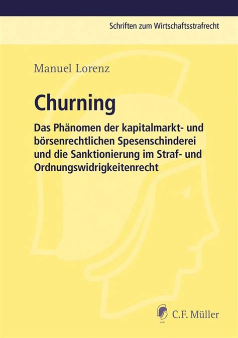 churning schriften wirtschaftsstrafrecht manuel lorenz Epub