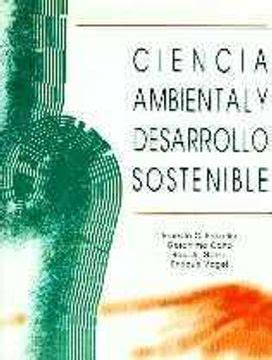 ciencia ambiental y desarrollo sostenible pdf Kindle Editon