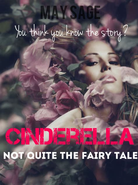 cinderella a modern adult fairy tale not quite the fairy tale book 1 PDF