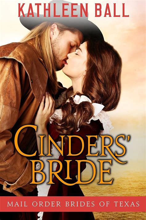 cinders bride mail oder brides of texas volume 1 Kindle Editon