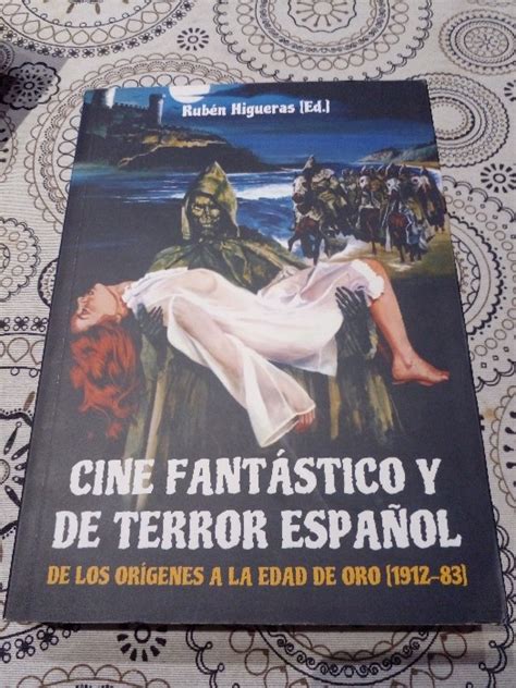 cine fantastico y de terror espanol de los origenes a la edad de oro 1912 1982 Kindle Editon