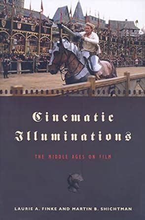 cinematic illuminations the middle ages on film PDF