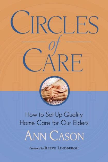 circles of care how to set up quality home care for our elders Kindle Editon
