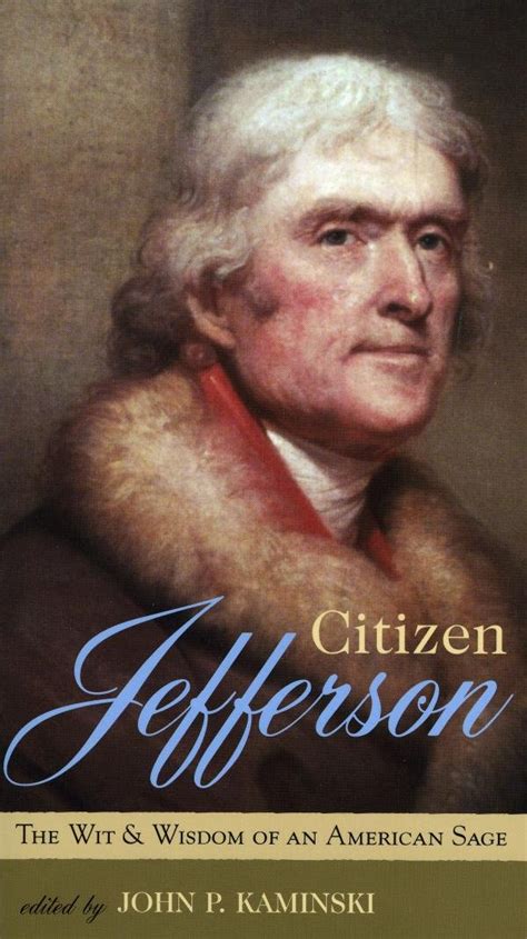 citizen jefferson the wit and wisdom of an american sage Kindle Editon