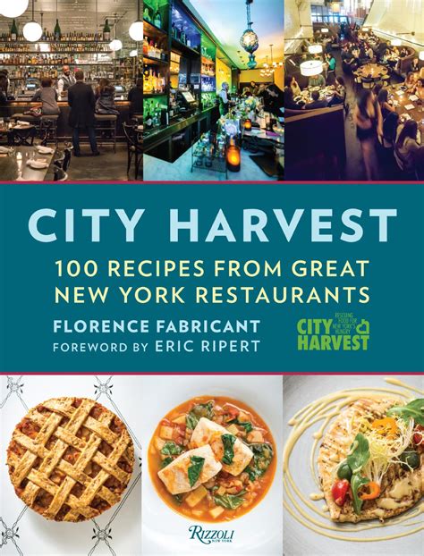 city harvest 100 recipes from great new york restaurants Epub