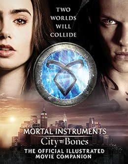 city of bones the official illustrated movie companion paperback Kindle Editon