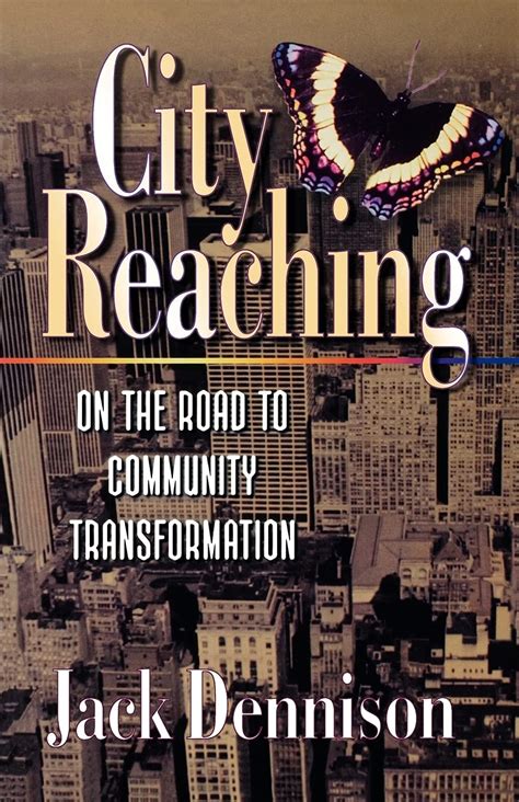 city reaching on the road to community transformation Reader