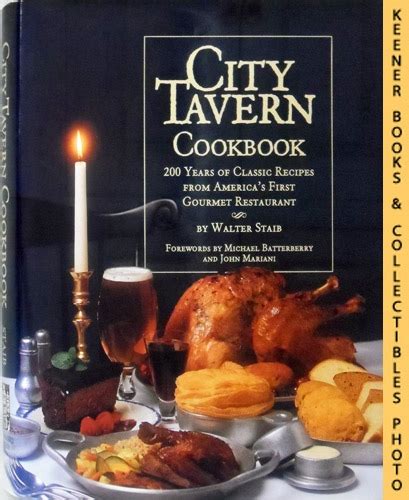 city tavern cookbook two hundred years of classic recipes from americas first gourmet restaurant Epub