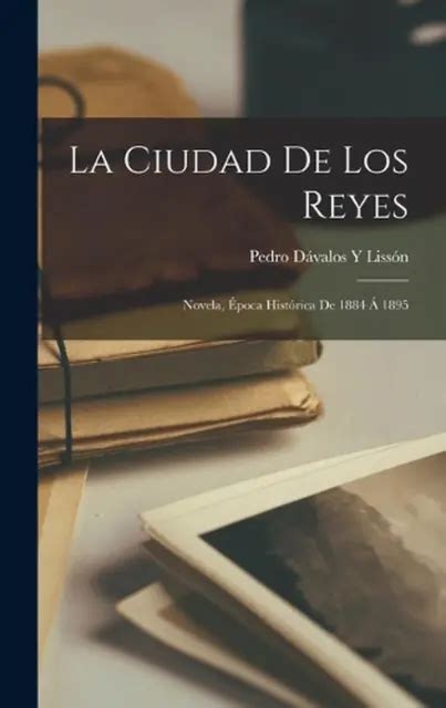 ciudad los reyes hist?ica classic Reader