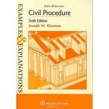 civil procedure 6th edition examples and explanations Doc