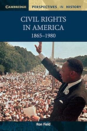 civil rights in america 1865 1980 cambridge perspectives in history Epub