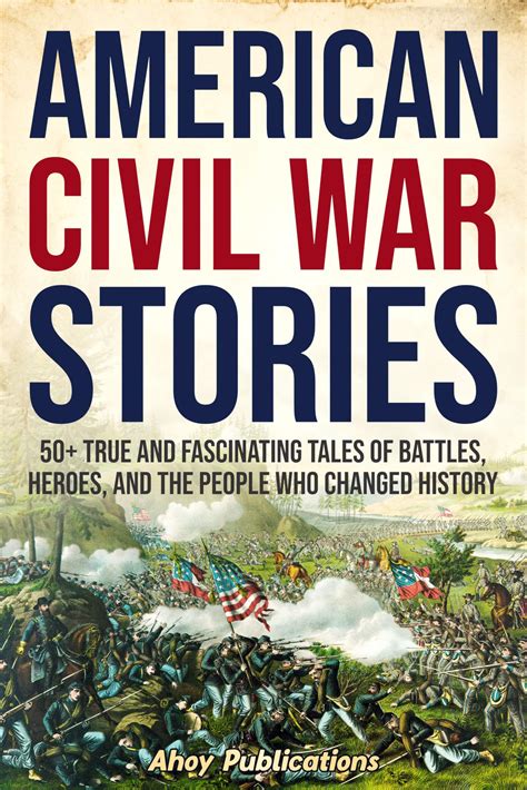 civil war stories in battle