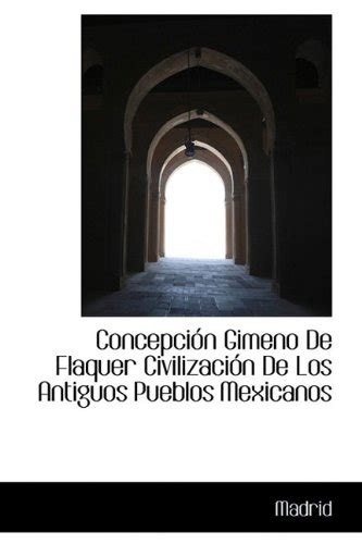 civilizaci los antiguos pueblos mexicanos Kindle Editon