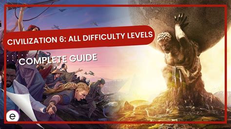 civilization 6 difficulty levels