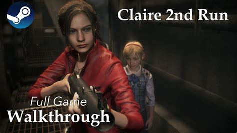 Claire 2nd Run Walkthrough