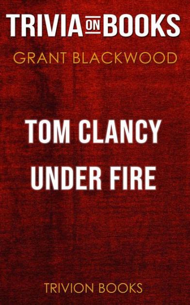 clancy under fire trivia books Doc