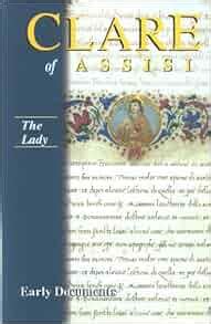 clare of assisi the lady early documents Reader