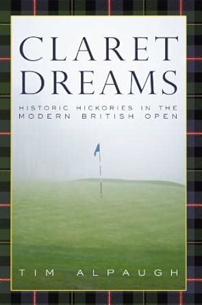 claret dreams historic hickories in the modern british open Epub